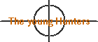 The young Hunters